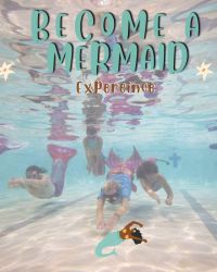 Become a Mermaid